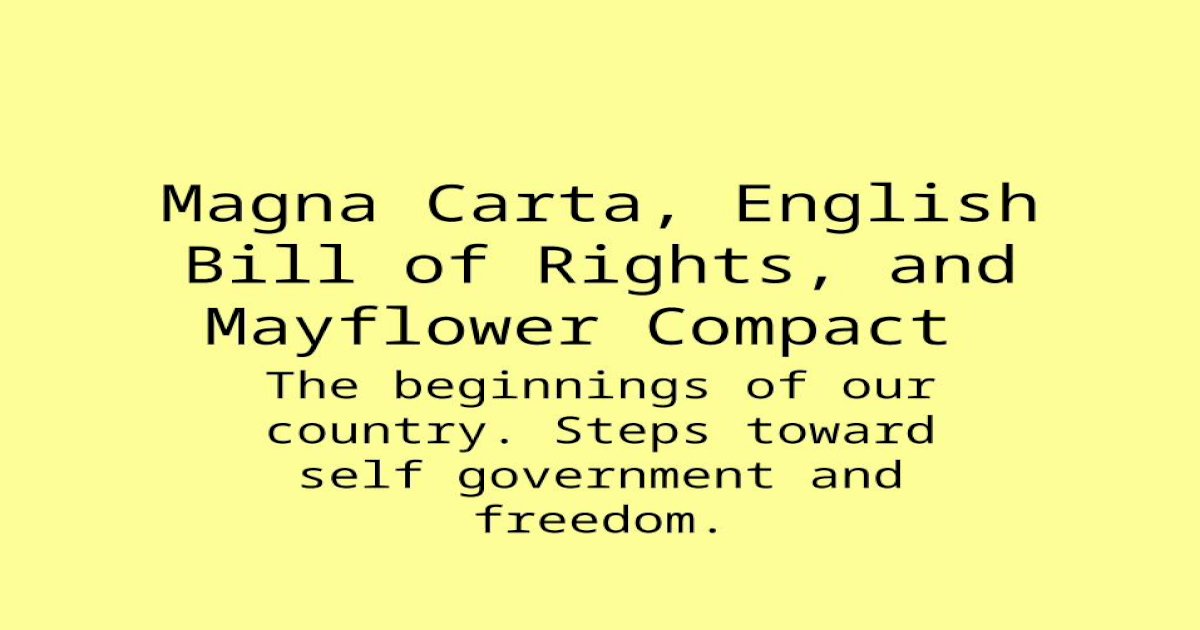 magna-carta-english-bill-of-rights-and-mayflower-compact-the-beginnings-of-our-country-steps