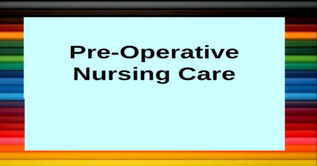 Preoperative Care Ppt Powerpoint